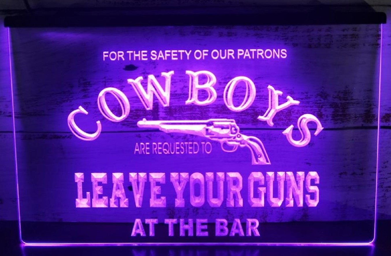 Cowboys Leave Your Guns Led Neon Sign Wall Hanging Or Desktop Decor