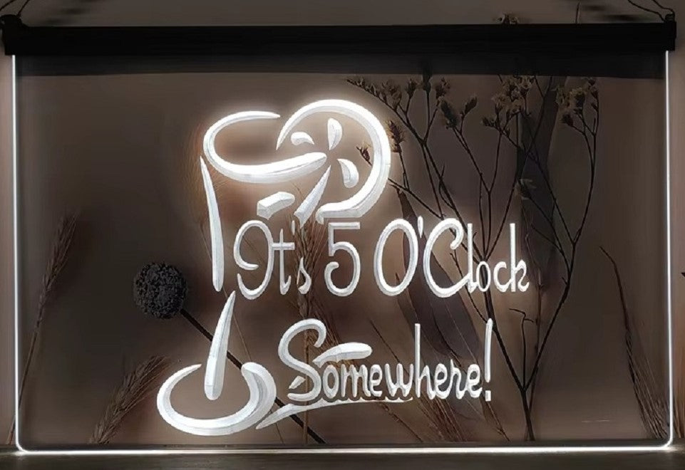 It's 5 O'clock Somewhere Led Neon Sign Wall Hanging Or Desktop Decor